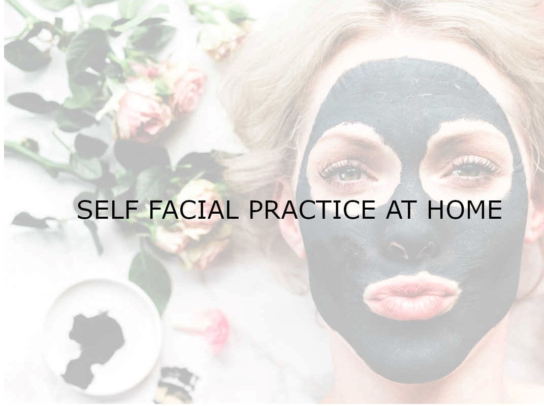 Self facial practice at home